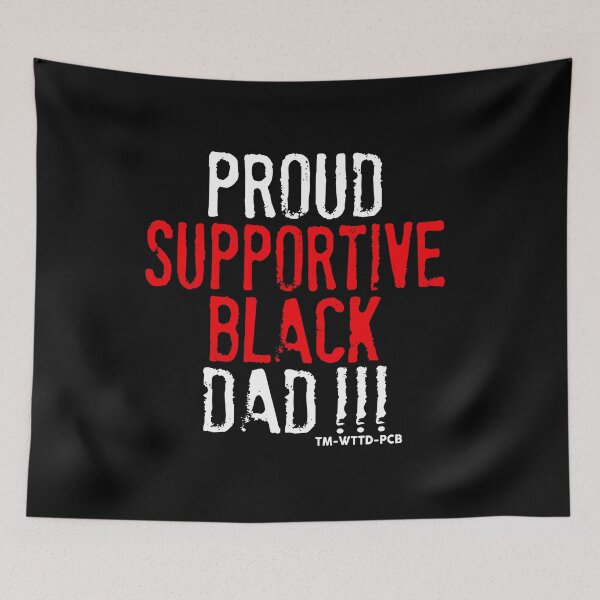 Item preview, Proud Supportive Black Dads  designed and sold by Lara Jalade.