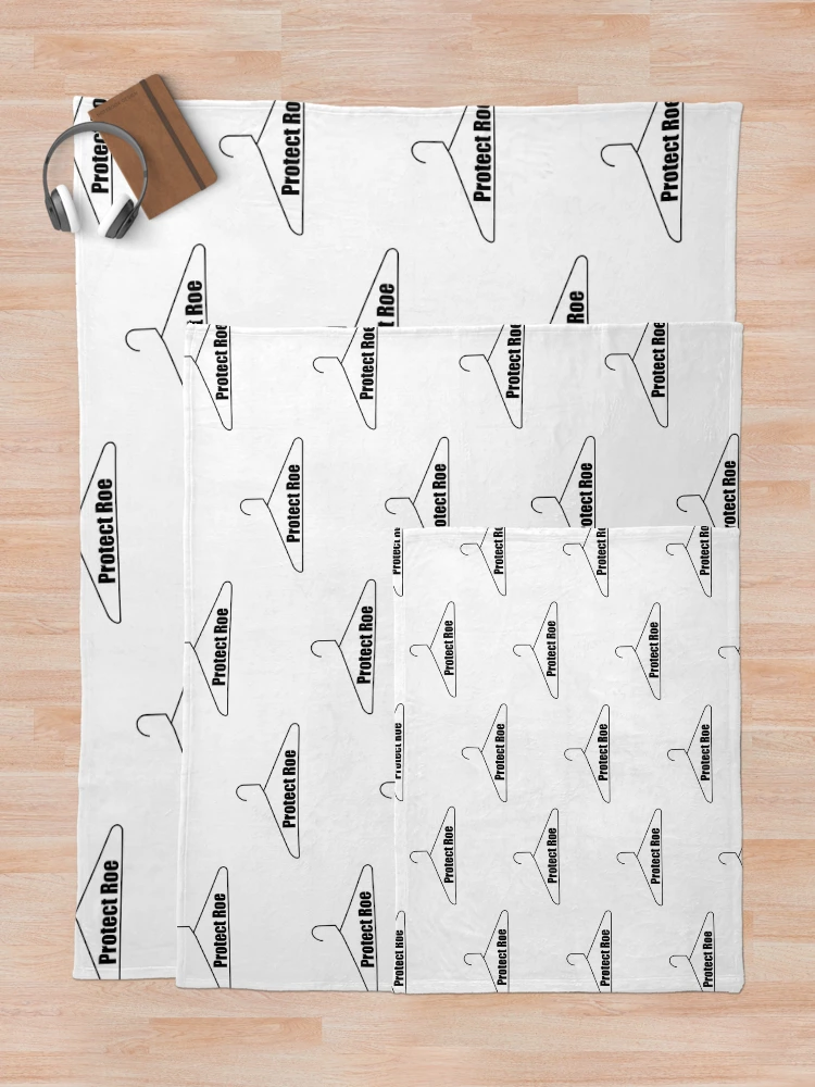 Thumbnail 5 of 6, Throw Blanket, Protect Roe Hanger designed and sold by BookwormSticker.