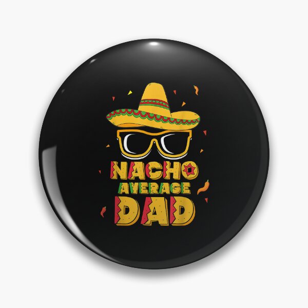Item preview, Mens Nacho Average Dad Shirt Cinco De Mayo New Daddy To Be Gift designed and sold by Melle123234.