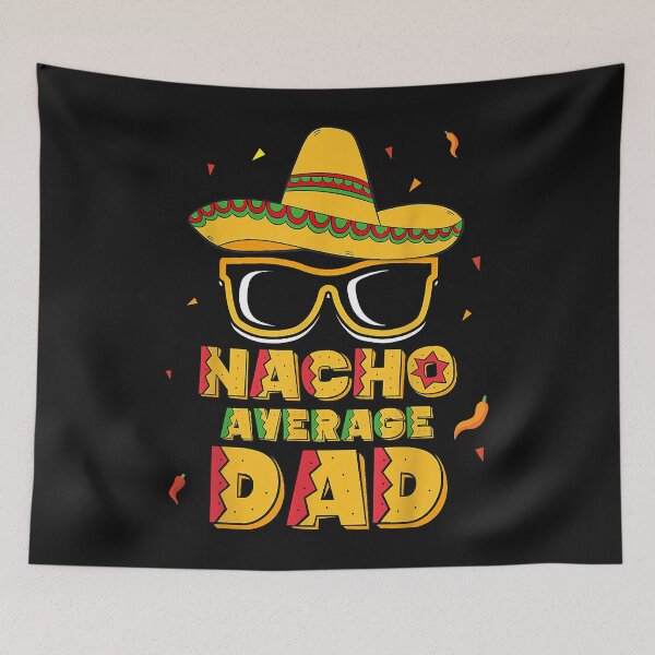 Item preview, Mens Nacho Average Dad Shirt Cinco De Mayo New Daddy To Be Gift designed and sold by Melle123234.