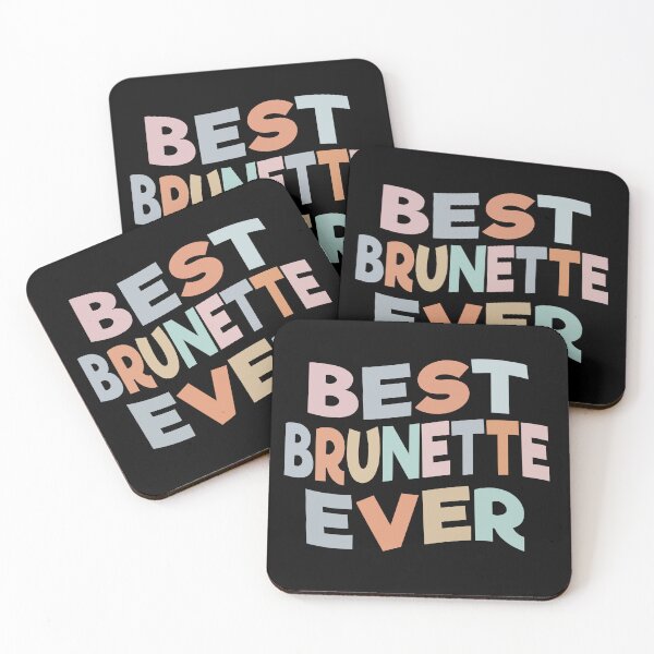 Item preview, best brunette ever - funny gifts designed and sold by Fiona Shorts.