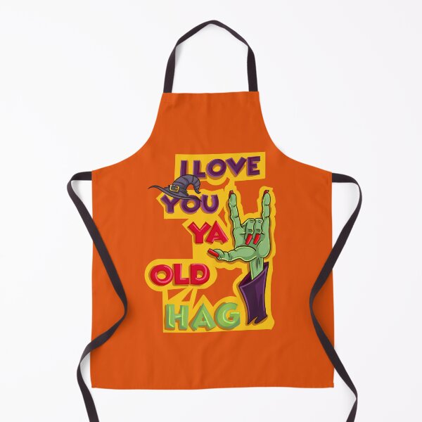 Item preview, I love you, ya old hag designed and sold by IFMTopherAdam.
