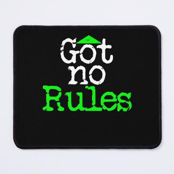 Item preview, Got No Rules Funny Gifts Men designed and sold by LindaScott4.