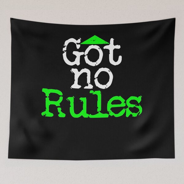 Item preview, Got No Rules Funny Gifts Men designed and sold by LindaScott4.