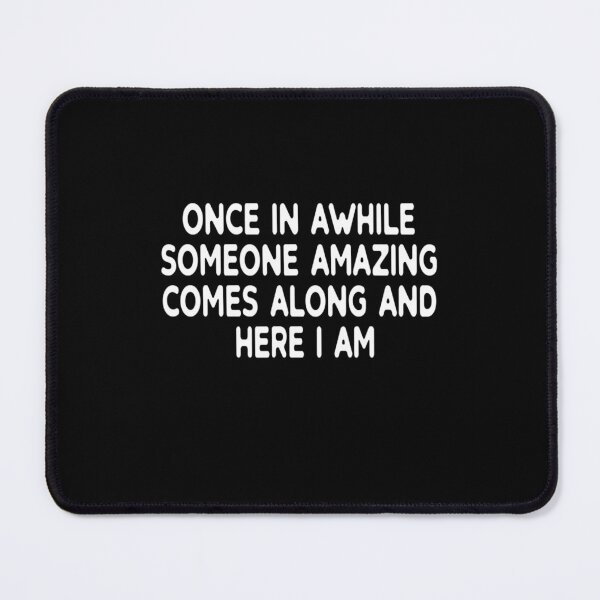 Item preview, Once in a while, someone amazing comes along designed and sold by osborange.
