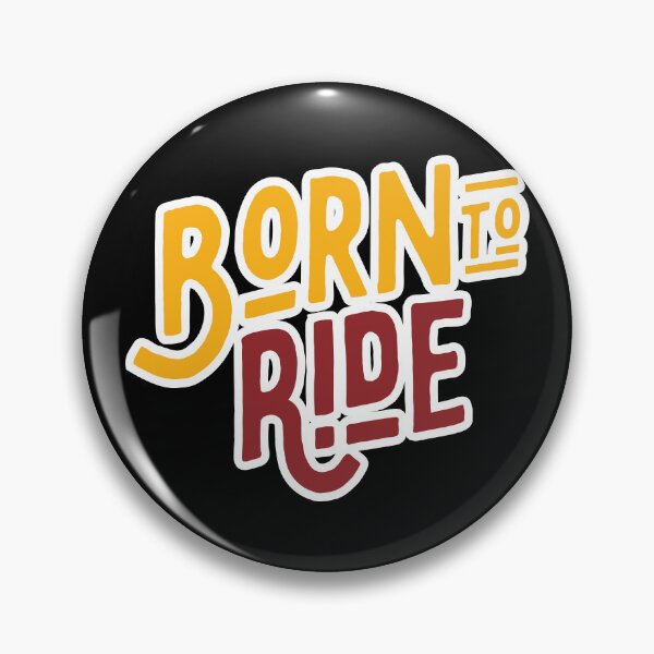 Item preview, Born to Ride designed and sold by thesmokeydogs.