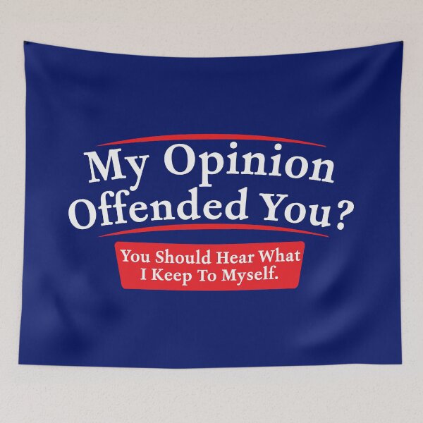Item preview, My Opinion Offended You Sarcastic Graphic Rude Womens Funny, I Love This, Best, Amazing Idea designed and sold by JOHNSTORE5.