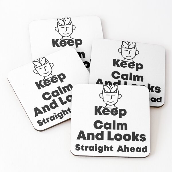 Item preview, Keep Calm And Looks Straight Ahead designed and sold by AnimateSpring.