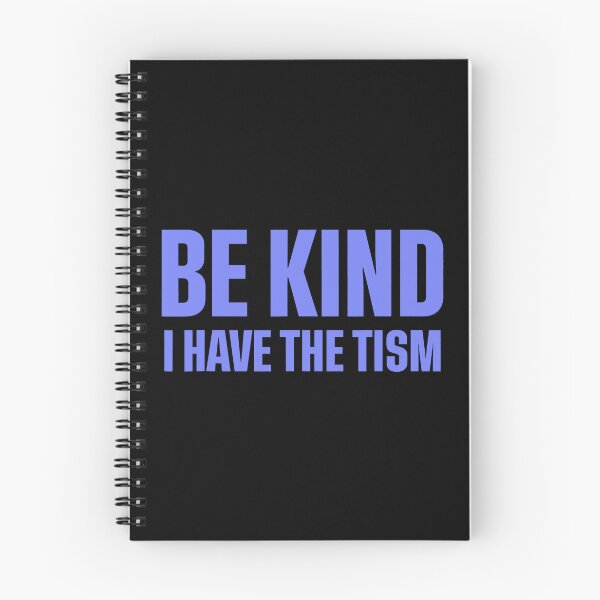 Item preview, Be Kind I Have The Tism designed and sold by caintati.