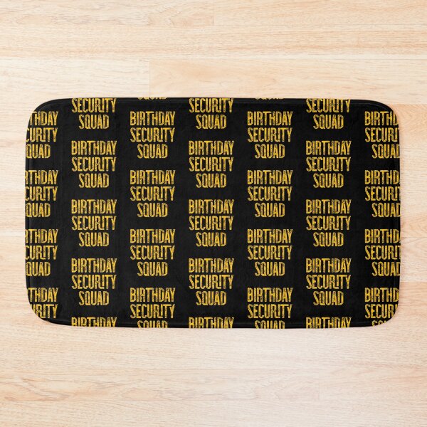 Item preview, Birthday Security Squad  designed and sold by Gift For You.