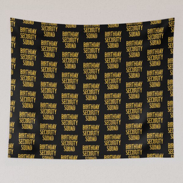Item preview, Birthday Security Squad  designed and sold by Gift For You.