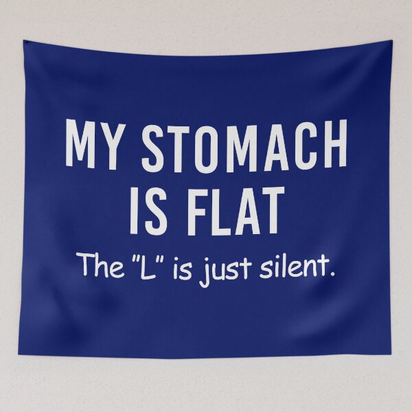 Item preview, My Stomach Is Flat The L Is Silent Mens Humor Novelty Sarcastic Funny, Team, New, Amazing Idea designed and sold by JOHNSTORE5.