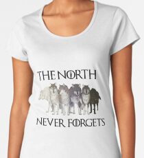 THE NORTH NEVER FORGETS Women's Premium T-Shirt