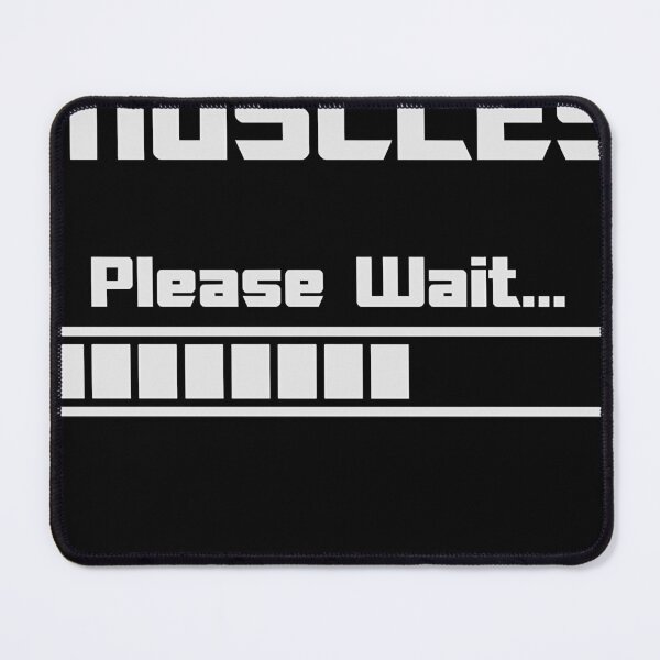 Item preview, Installing Muscles Please Wait Loading Bar designed and sold by pensashcosten5m.