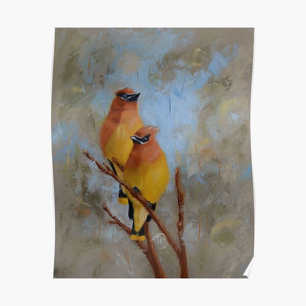 Signs of Spring -- Cedar Waxwings Poster