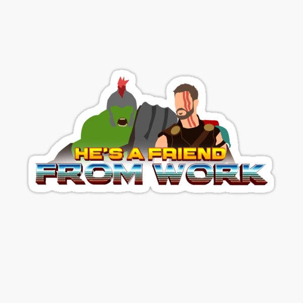 Él es un amigo del trabajo Pegatina