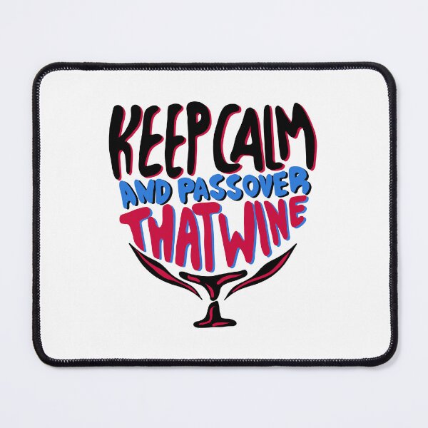 Item preview, keep calm and passover that wine, passover 2022, gift for wine lovers, on white designed and sold by Dotsby.