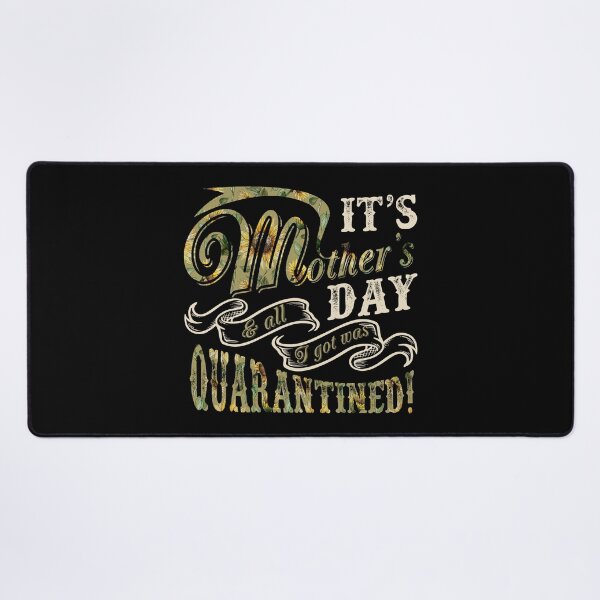 Item preview, It's Mother's Day Quarantined designed and sold by UnknownArtistt.