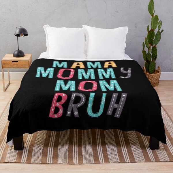 Artikelvorschau, Mama Mama Mama Bruh Mama und ich Lustiger Junge Mama Leben entworfen und verkauft von UnknownArtistt.