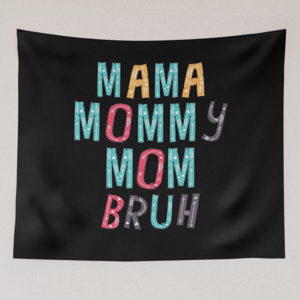 Artikelvorschau, Mama Mama Mama Bruh Mama und ich Lustiger Junge Mama Leben entworfen und verkauft von UnknownArtistt.