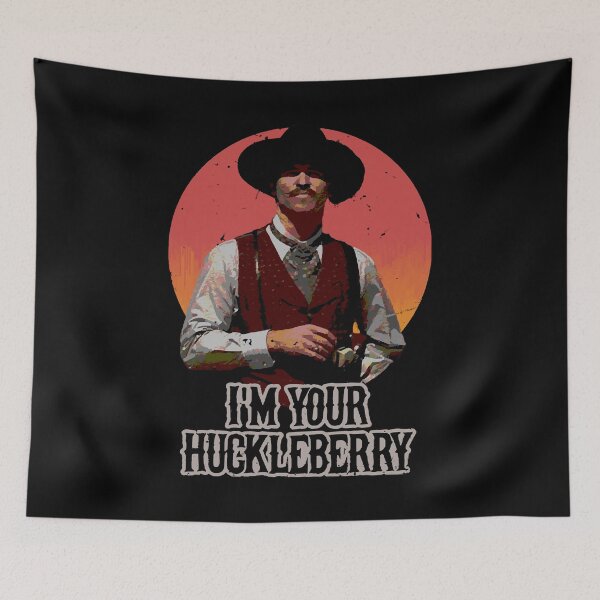 Item preview, I'm Your Huckleberry Say When Perfect Gift designed and sold by AngelValero.