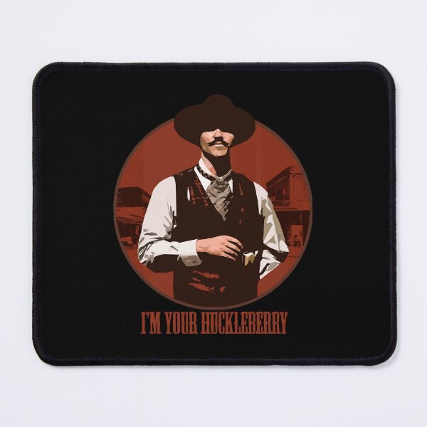 Item preview, Doc Holliday I'm Your Huckleberry Say When designed and sold by AngelValero.