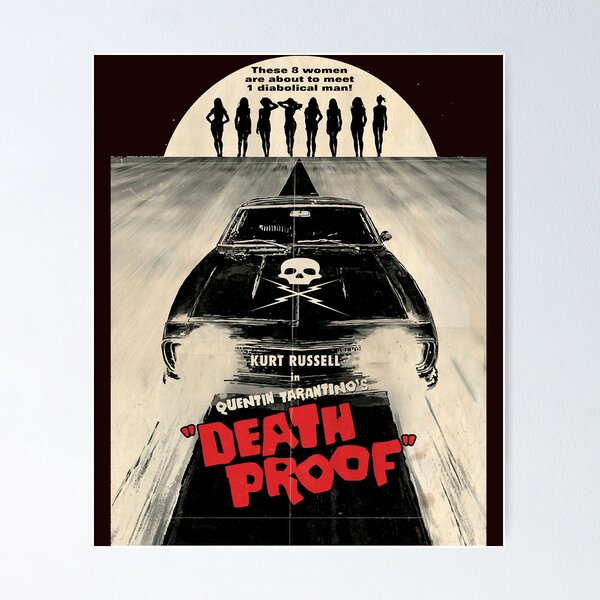 Death Proof Posters for Sale