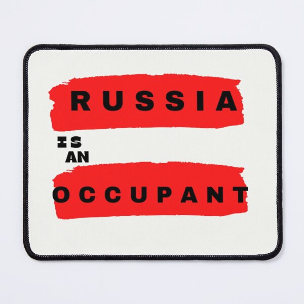 Item preview, Russia is an Occupant, Stop Russia, Stop Russian aggression designed and sold by mariko77.
