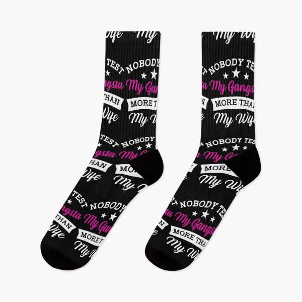 Item preview, Funny Husband: Nobody Test My Gangsta More Than My Wife designed and sold by AMINE  ★★★★★.