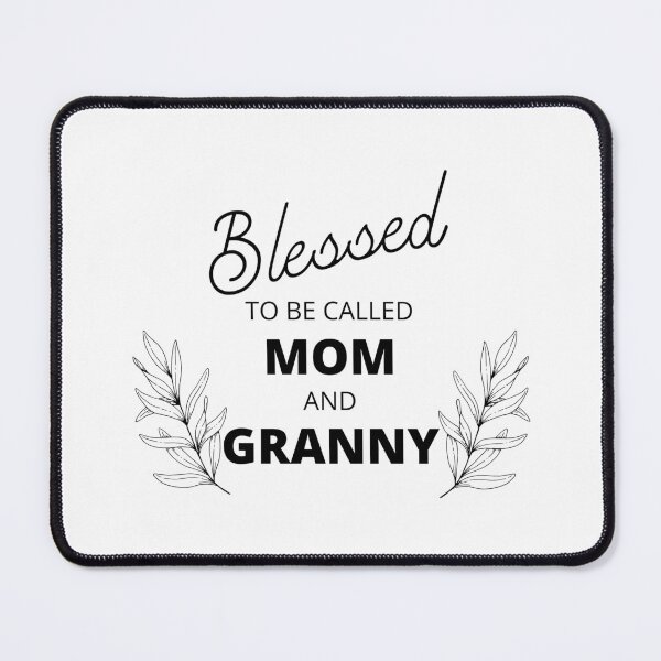 Item preview, blessed to be called mom and granny designed and sold by madraso.