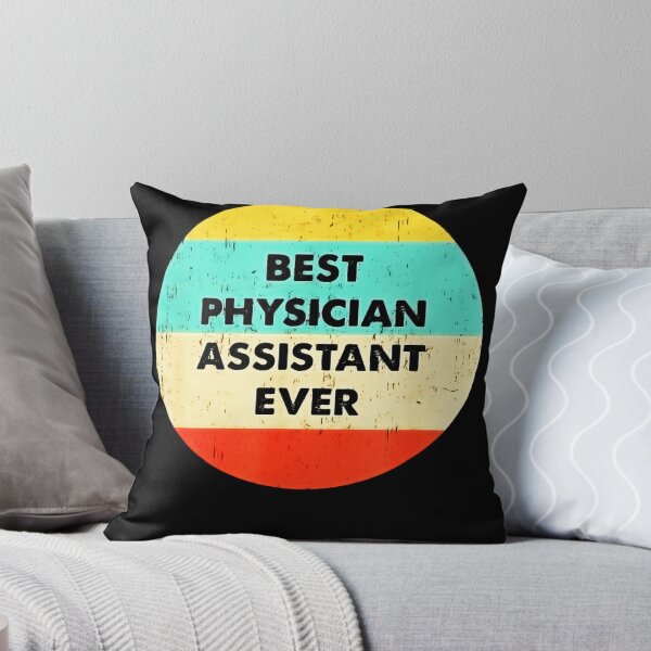 Item preview, Physician Assistant Shirt Best Physician Assistant Ever designed and sold by JACKPRYCE5.