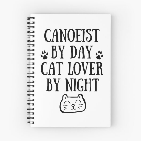 Item preview, Canoeist by day. Cat lover by night designed and sold by TheGreenGoat.