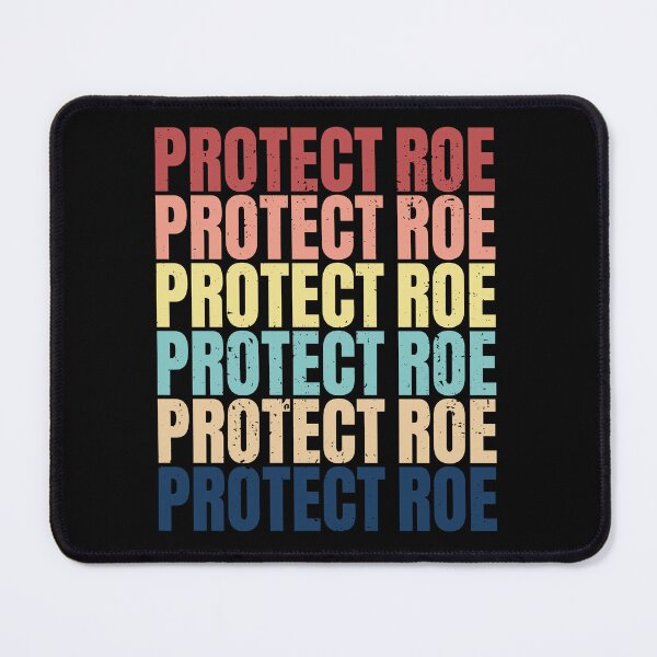 Item preview, Protect Roe Pro Choice Women's Rights Feminist Vintage designed and sold by GravitiTees.