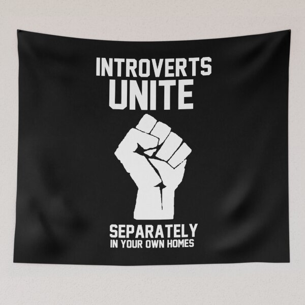 Item preview, Introverts unite separately in your own homes Essential  designed and sold by pensashcosten5m.