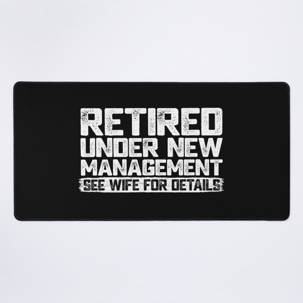 Item preview, Funny Retirement Retired Under New Management Retired Humor Gift for Party designed and sold by alenaz.