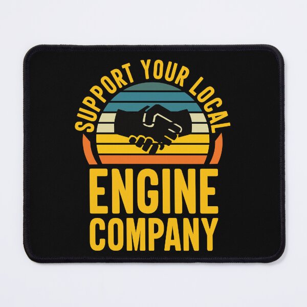 Item preview, Support Your Local Engine Company: Engine Company designed and sold by Adexyl.