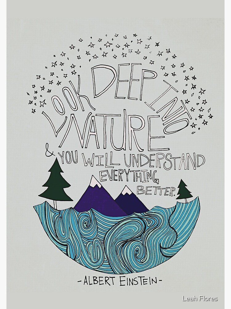 Look Deep into Nature Quote by adventurlings