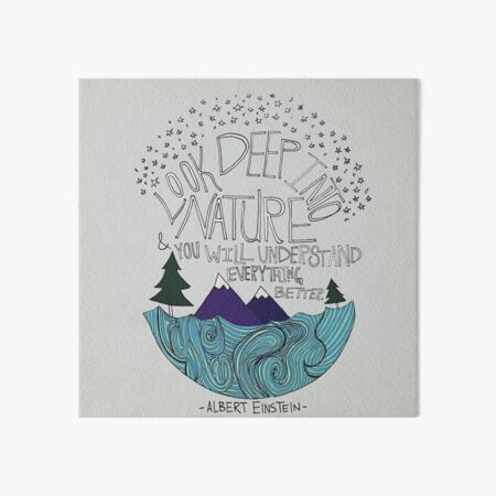 Look Deep into Nature Quote Art Board Print