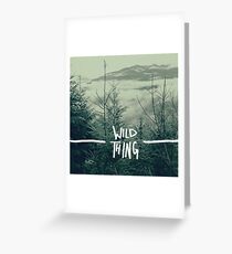 Wild Thing Greeting Card