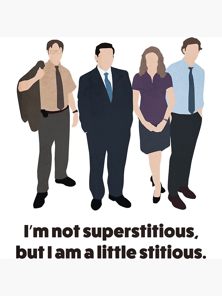 the-office-us-i-m-not-superstitious-but-i-am-a-little-stitious-quote