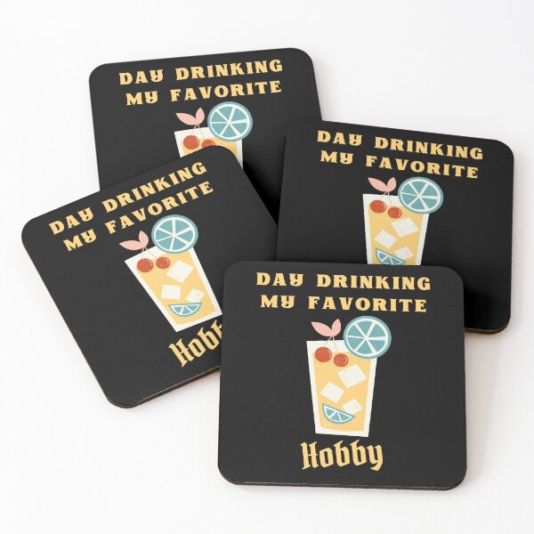 Item preview, Day Drinking My Favorite Hobby designed and sold by Hic21.