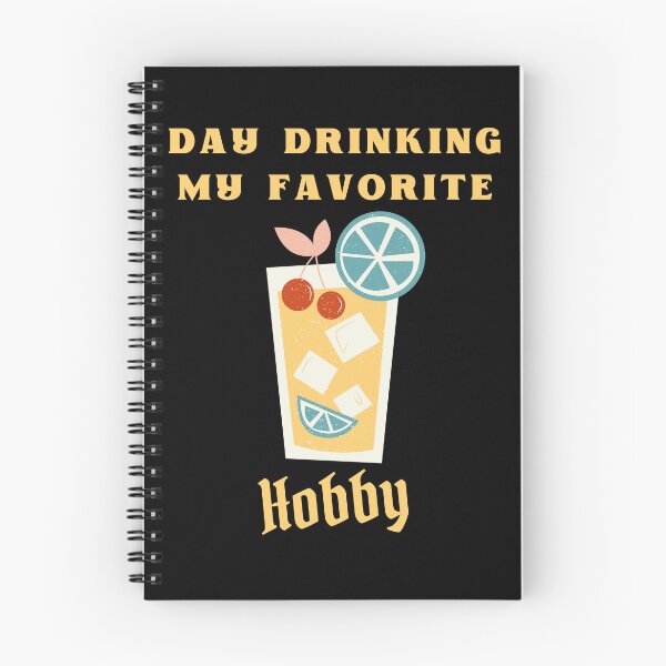 Item preview, Day Drinking My Favorite Hobby designed and sold by Hic21.