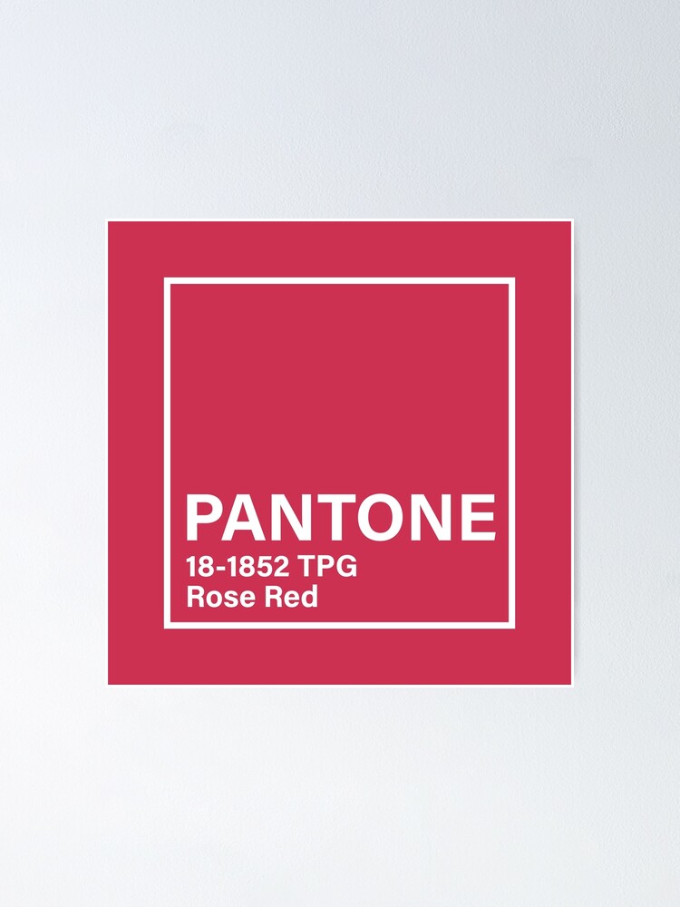 hurtig halvkugle Happening pantone 18-1852 TPG Rose Red" Poster for Sale by princessmi-com | Redbubble