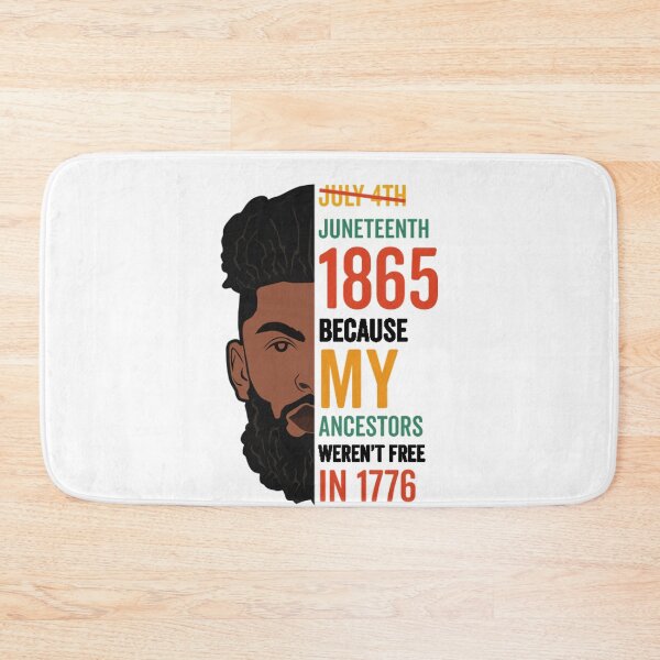 Item preview, Juneteenth 1865: Juneteenth 1865 Because My Ancestors Weren't Free In 1776 designed and sold by AMINE  ★★★★★.