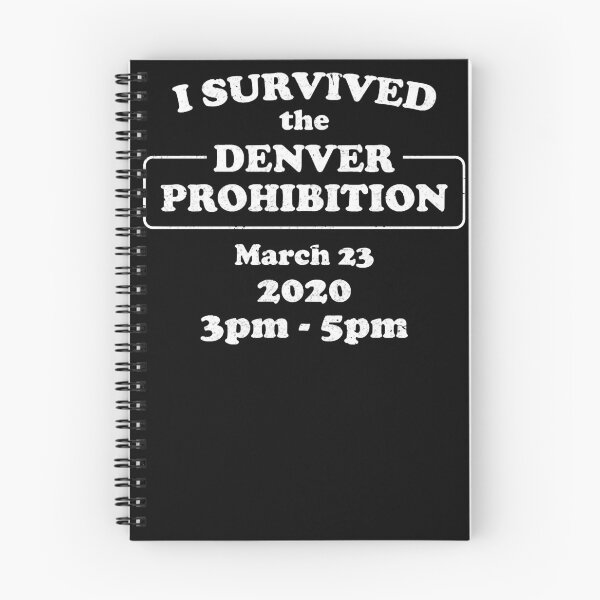 Item preview, I Survived Denver Prohibition 2020 designed and sold by JACKPRYCE5.
