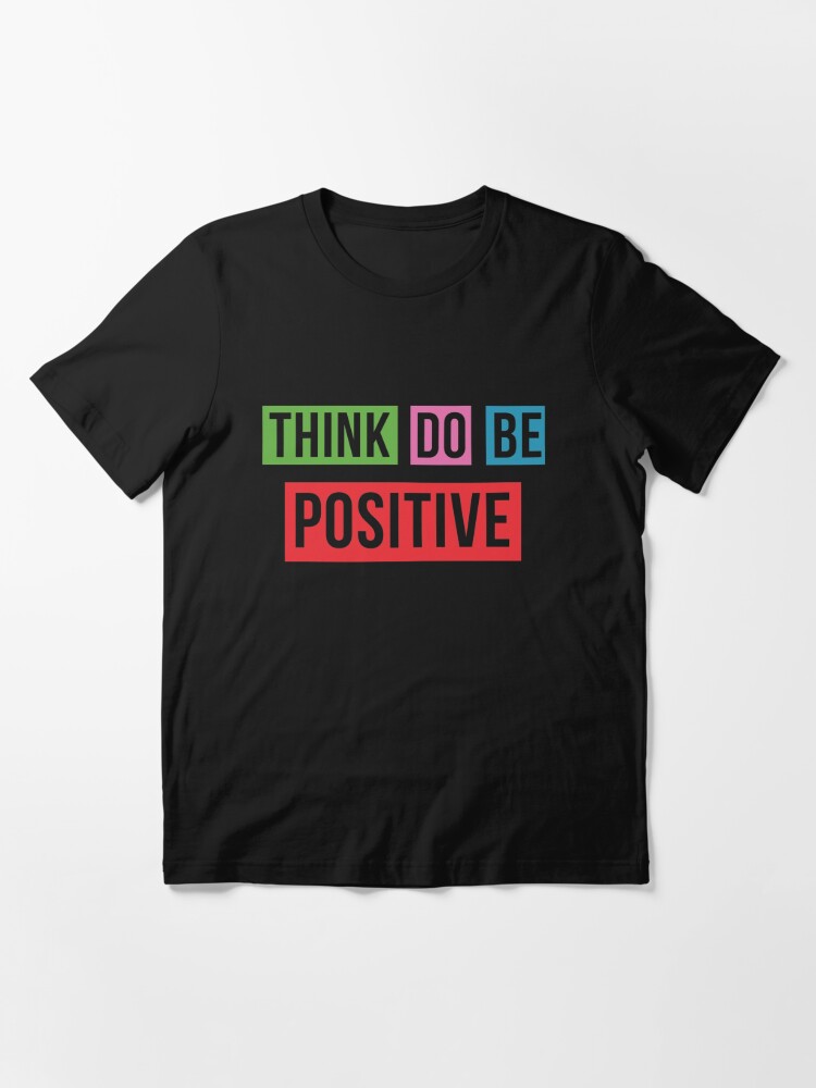 b positive t shirt