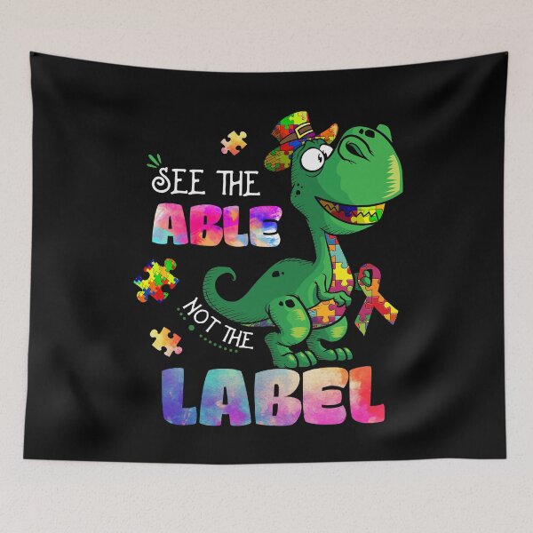 Item preview, See The Able Not The Label Funny Autism Awareness designed and sold by UnknownArtistt.