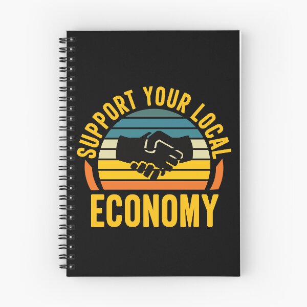 Item preview, Support Your Local Economy: Funny Economy Business Owner designed and sold by Adexyl.