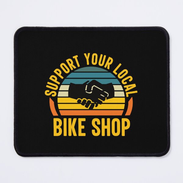 Item preview, Support Your Local Bike Shop: Funny Bicycle Biker designed and sold by Adexyl.