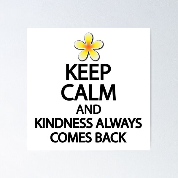 Item preview, Keep calm and kindness always comes back designed and sold by Colorfulandfun.